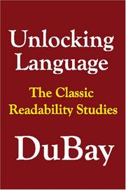 Cover of: Unlocking Language: The Classic Studies in Readability