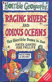 Raging rivers ; and, Odious oceans : two horrible books in one