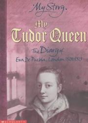 Cover of: My Tudor Queen (My Story)