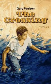 Cover of: The Crossing by Gary Paulsen