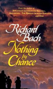 Nothing by chance by Richard Bach