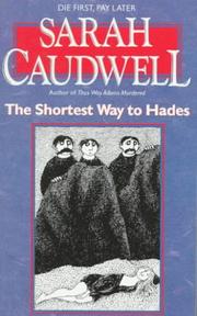 Cover of: The Shortest Way to Hades by Sarah L. Caudwell