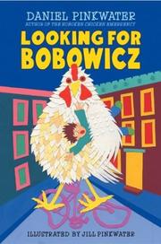 Looking for Bobowicz by Daniel Manus Pinkwater