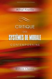 Cover of: Critique des systèmes de morale contemporains