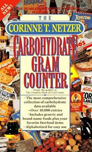 Cover of: The Corinne T. Netzer Carbohydrate Gram Counter