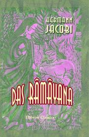 Cover of: Das Râmâyana: Geschichte und Inhalt nebst Concordanz der gedruckten Recensionen