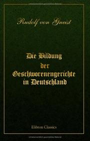 Cover of: Die Bildung der Geschworenengerichte in Deutschland