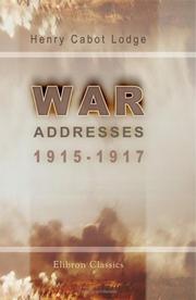 Cover of: War Addresses, 1915-1917