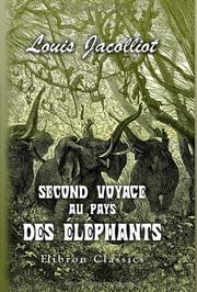 Cover of: Second voyage au pays des éléphants