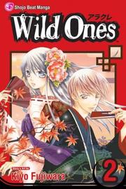 Cover of: Wild Ones, Vol. 2 (Wild Ones)