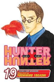 Cover of: Hunter x Hunter, Vol. 19