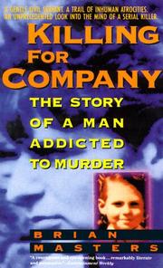 Cover of: Killing for Company: the case of Dennis Nilsen