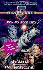 Cover of: Blood Oath (Babylon 5, Book 3) by John Vornholt, J. Michael Straczynski