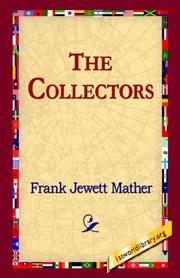 The Collectors by Mather, Frank Jewett