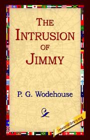 Cover of: The Intrusion Of Jimmy by P. G. Wodehouse
