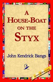 Cover of: A House-Boat on the Styx: Being Some Account of the Diverse Doings of the Associated Shades