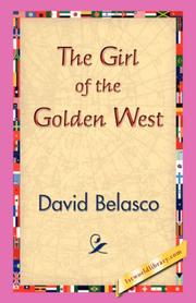 The Girl of the Golden West by David Belasco