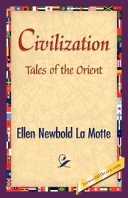 Civilization by Ellen Newbold La Motte