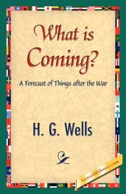 Cover of: What is Coming? by H.G. Wells