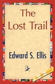 The Lost Trail by Edward Sylvester Ellis