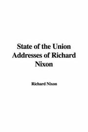 Cover of: State of the Union Addresses of Richard Nixon