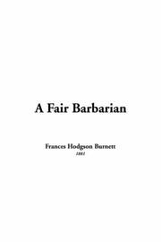 Cover of: Fair Barbarian | Frances Hodgson Burnett