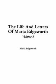 Cover of: The Life And Letters of Maria Edgeworth by Maria Edgeworth