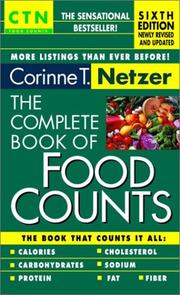 The complete book of food counts by Corinne T. Netzer
