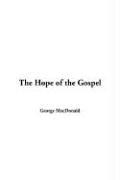 The hope of the Gospel by George MacDonald