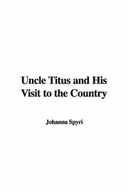 Cover of: Uncle Titus and His Visit to the Country by Hannah Howell