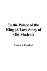In the Palace of the King by Francis Marion Crawford