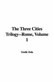 Cover of: The Three Cities Trilogy--rome | Г‰mile Zola