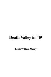 Cover of: Death Valley in '49 by William Lewis Manly