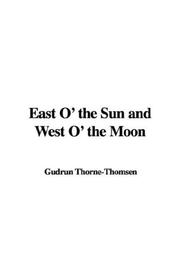 Cover of: East O' the Sun and West O' the Moon