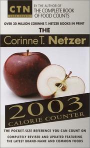 Cover of: The Corinne T. Netzer 2003 Calorie Counter (Ctn Food Counts)
