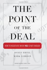 Cover of: The Point of the Deal: How to Negotiate When Yes Is Not Enough