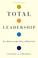 Cover of: Total Leadership