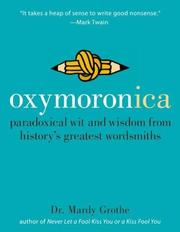 Cover of: Oxymoronica by Mardy Grothe