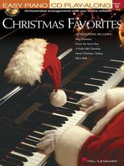 Cover of: Christmas Favorites: Easy Piano CD Play-Along Volume 12 (Easy Piano CD Play Along)