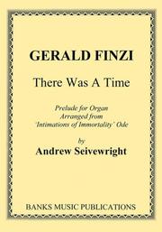 Gerald Finzi - There Was a Time by Andrew Seivewright