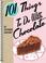 Cover of: 101 Things to Do with Chocolate