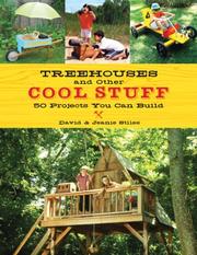 Cover of: Treehouses and other Cool Stuff by Jeanie Stiles, David Stiles