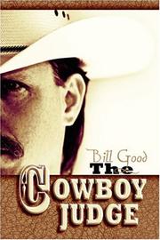Cover of: The Cowboy Judge by Bill Good
