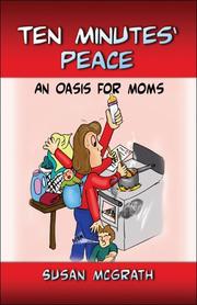 Cover of: Ten Minutes' Peace: An Oasis for Moms
