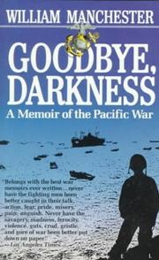 Cover of: Goodbye Darkness by William Manchester