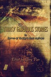 Cover of: Thirty Fabulous Stories: An Anthology: Some of Todays Best Authors