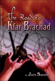 Cover of: The Road to Kfar Byachad
