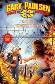 Cover of: Project: A Perfect World (World of Adventure)