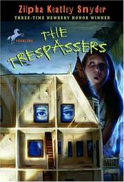 Cover of: The Trespassers by Zilpha Keatley Snyder