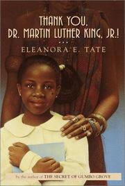 Cover of: Thank You, Dr. Martin Luther King, Jr.! by Eleanora Tate